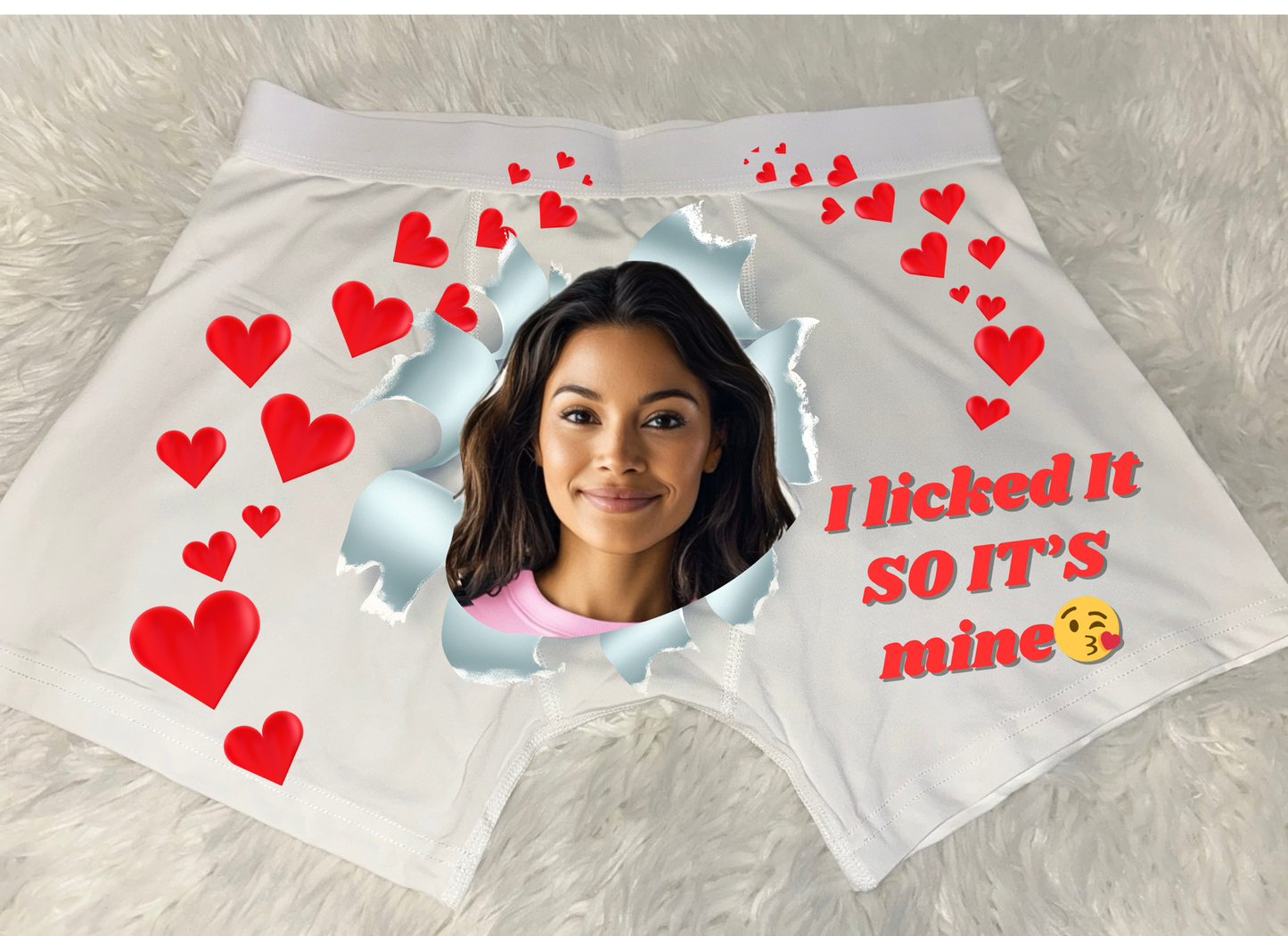 Custom boxers “I licked it so it’s mine”