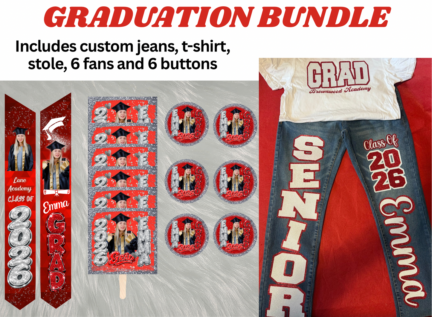 Graduation bundle with Jeans, t-shirt, stole, 6 buttons and 6 fans